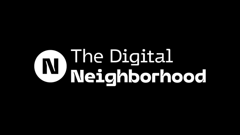 The Digital Neighborhood preview